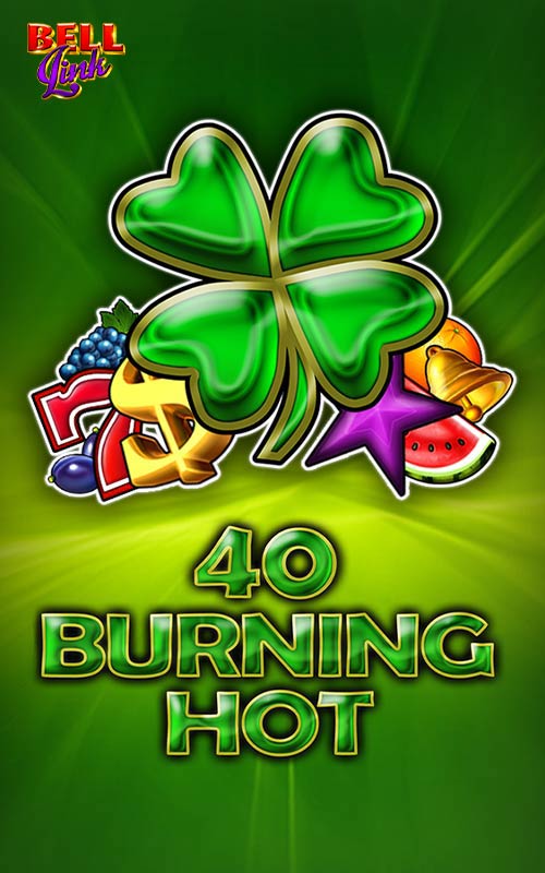 40 Burning Hot Bell Link