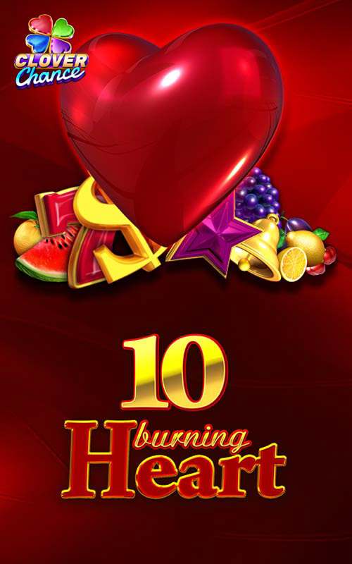 10 Burning Heart
