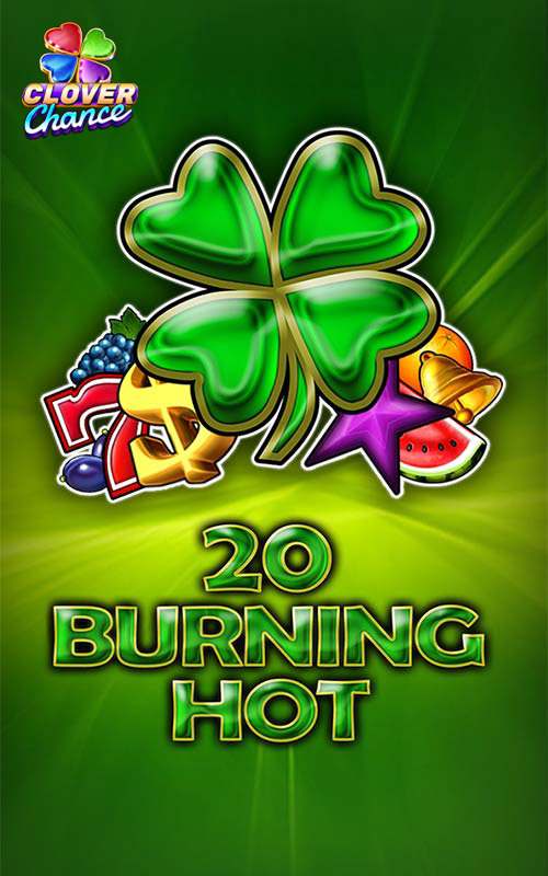 20 Burning Hot