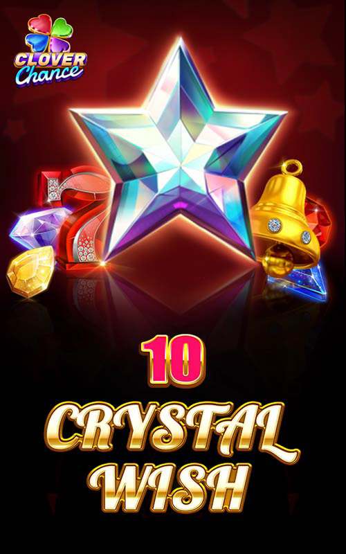 10 Crystal Wish