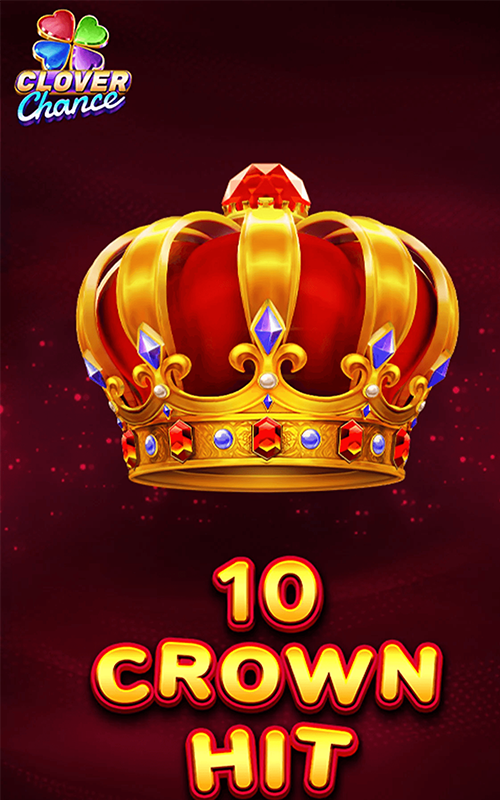 10 Crown Hit